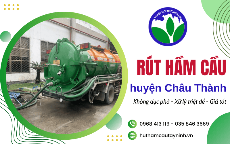 rút hầm cầu huyện Châu Thành
