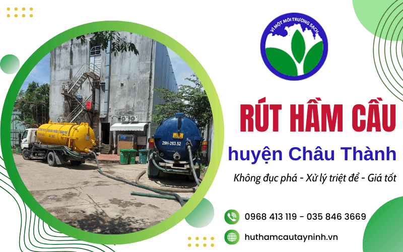 rút hầm cầu huyện Châu Thành