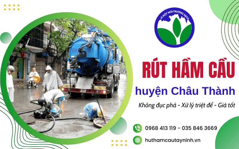 rút hầm cầu huyện Châu Thành