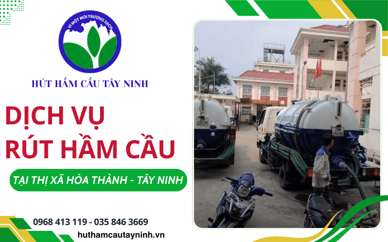rút hầm cầu Thị Xã Hòa Thành