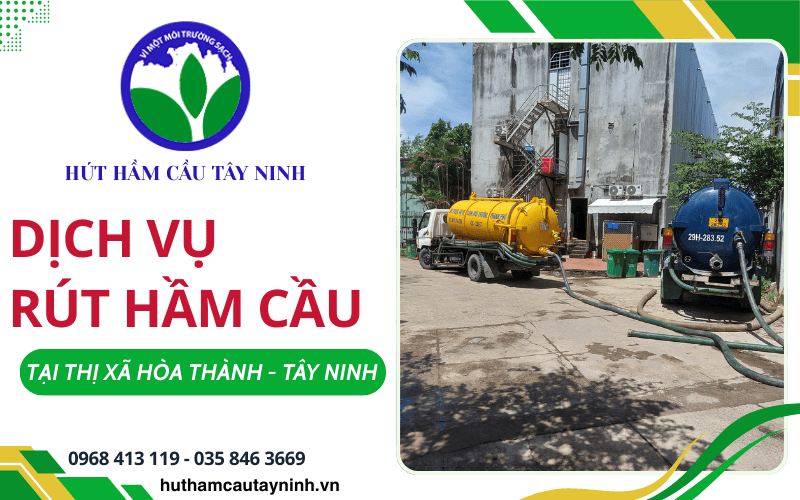 rút hầm cầu Thị Xã Hòa Thành