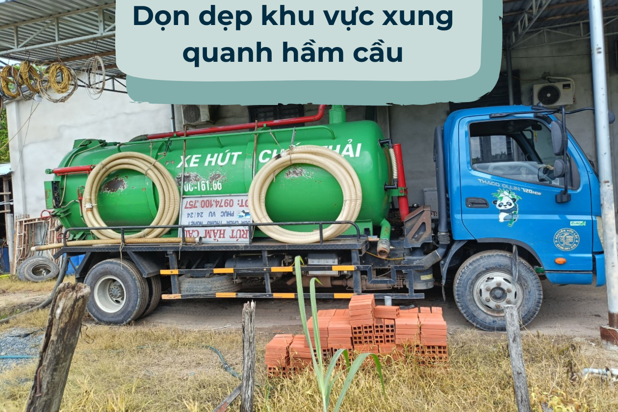 Dọn dẹp khu vực xung quanh hầm cầu