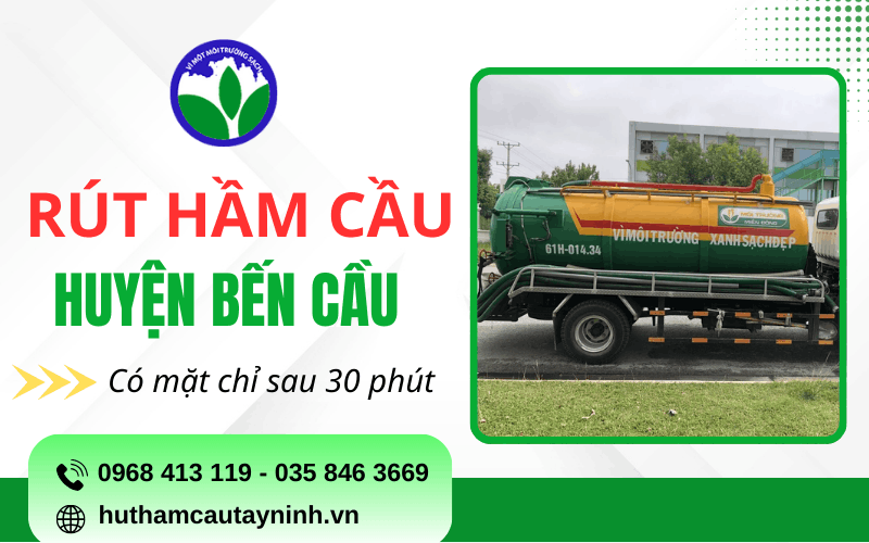 rút hầm cầu huyện Bến Cầu