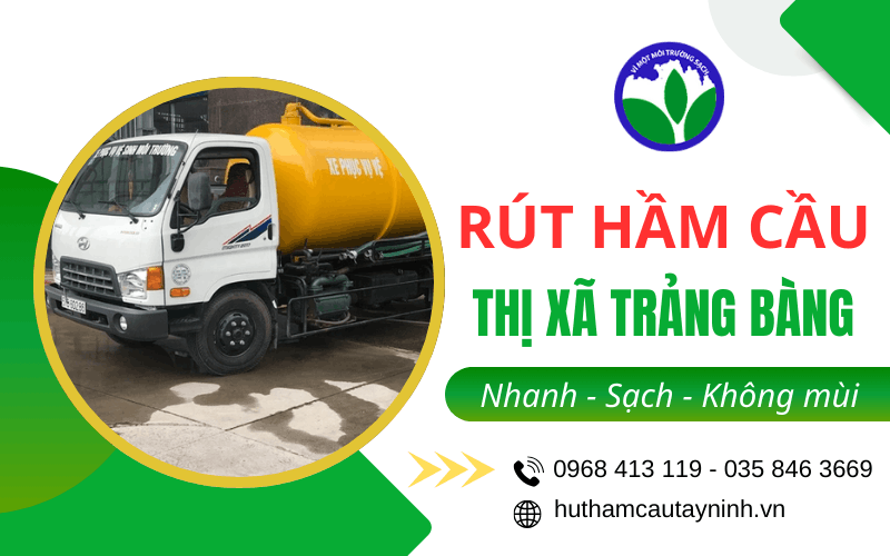 Rút hầm cầu thị xã Trảng Bàng