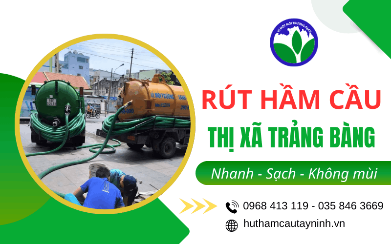 Rút hầm cầu thị xã Trảng Bàng