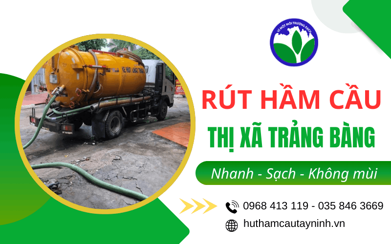 Rút hầm cầu thị xã Trảng Bàng